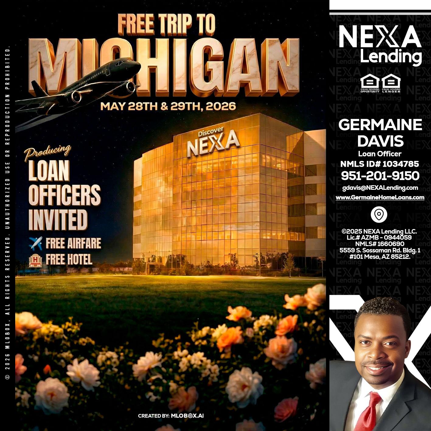 FREE TRIP TO MICHIGAN - Germaine Davis -Loan Officer