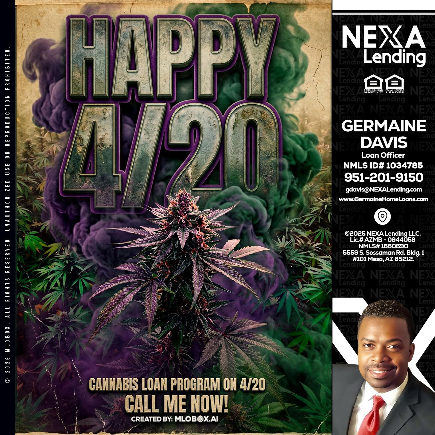 HAPPY 420 - Germaine Davis -Loan Officer