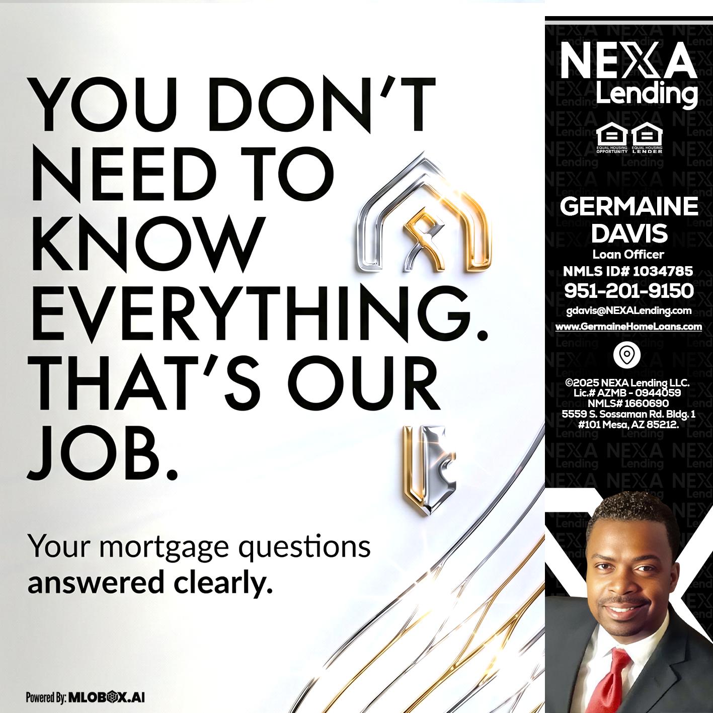 THAT IS OUR JOB - Germaine Davis -Loan Officer
