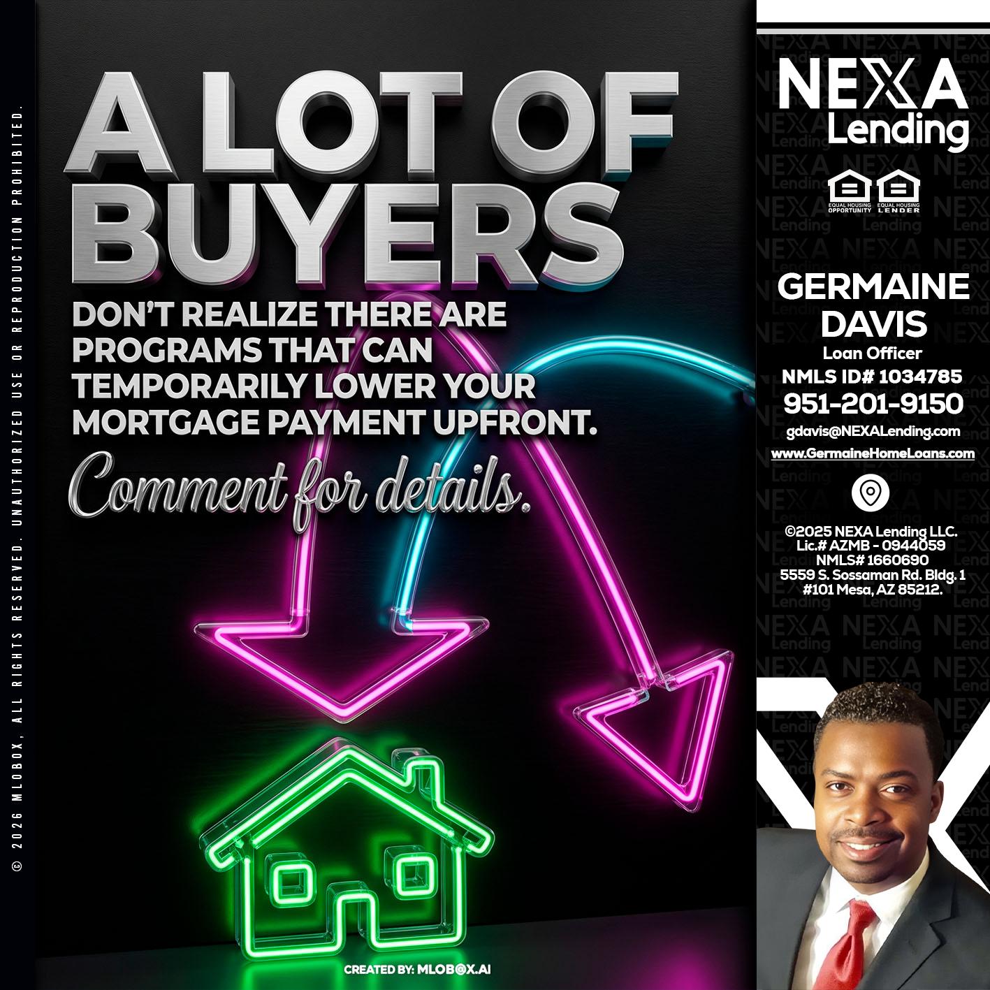 A LOT OF BUYERS - Germaine Davis -Loan Officer