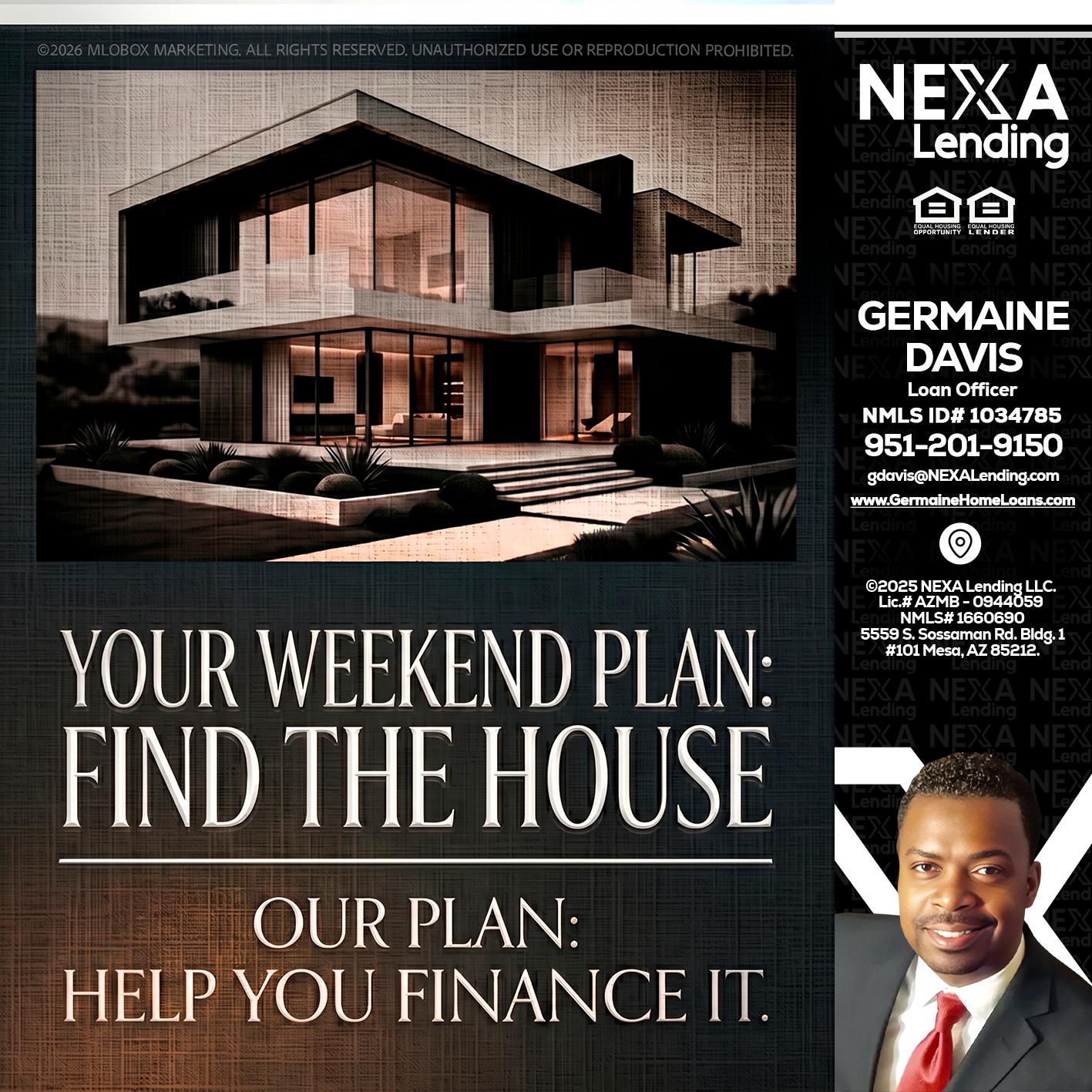 YOUR WEEKEND PLAN - Germaine Davis -Loan Officer