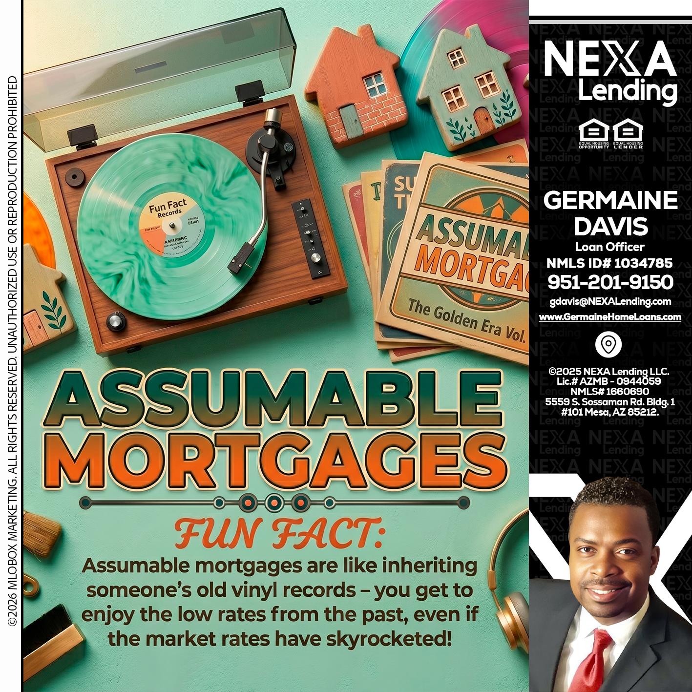ASSUMABLE MORTGAGES - Germaine Davis -Loan Officer
