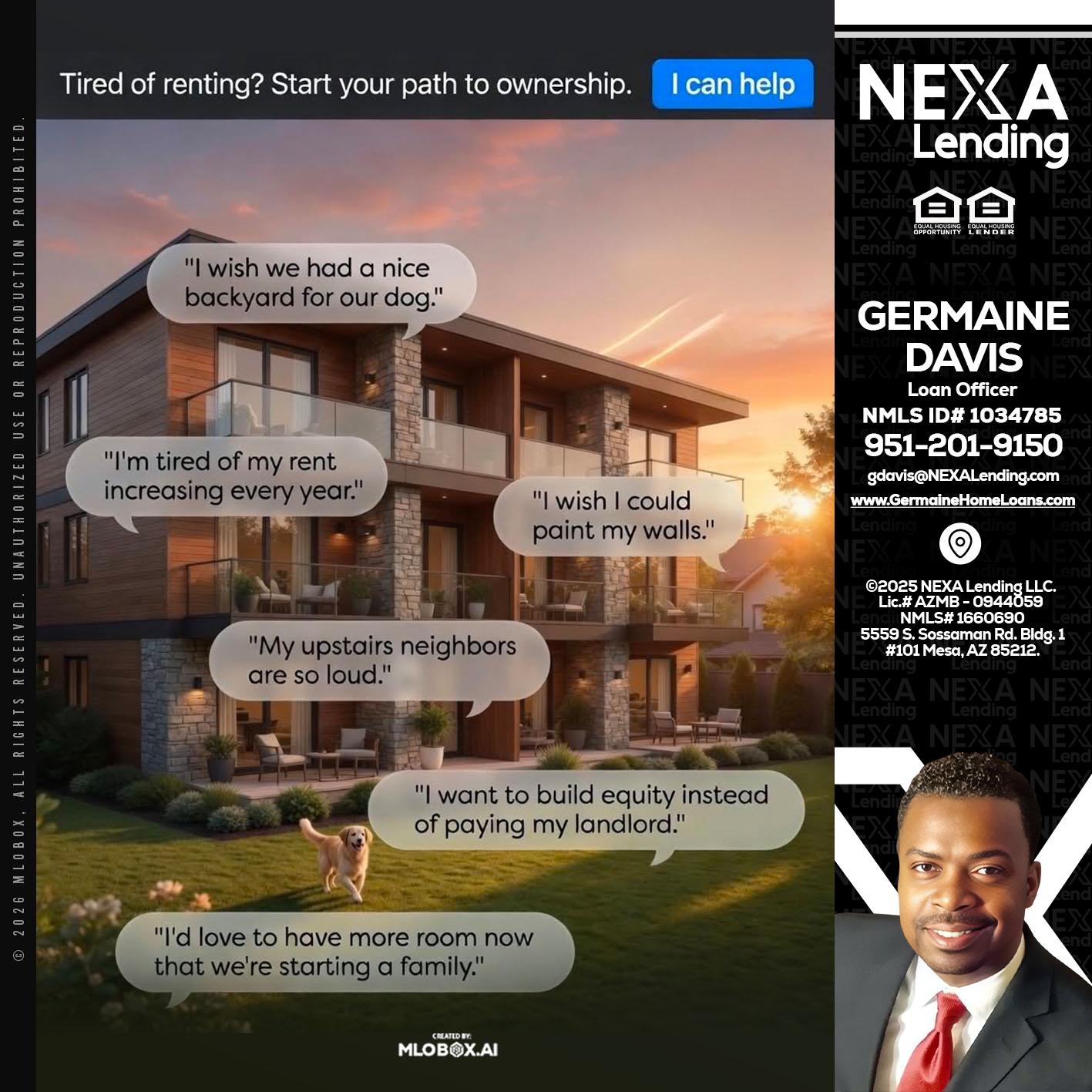 TIRED OF RENTING - Germaine Davis -Loan Officer