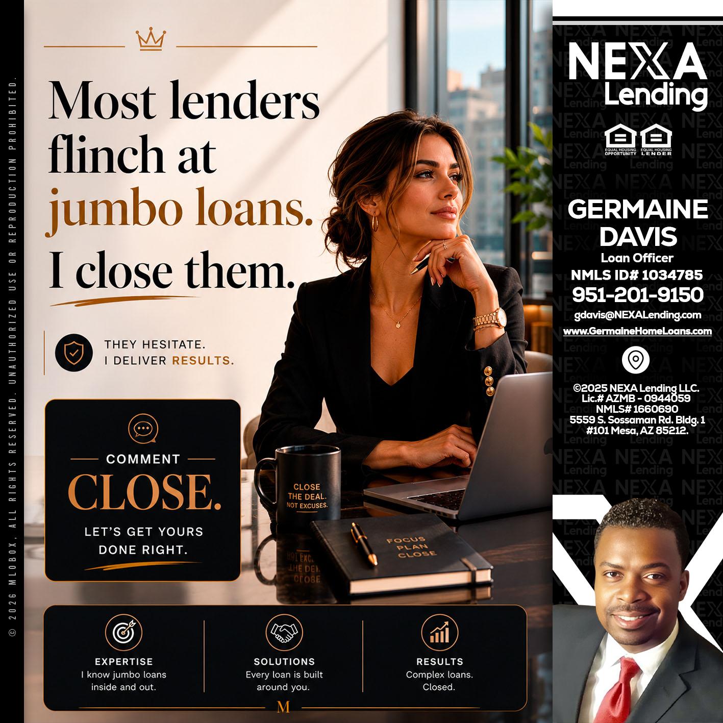 most lenders - Germaine Davis -Loan Officer