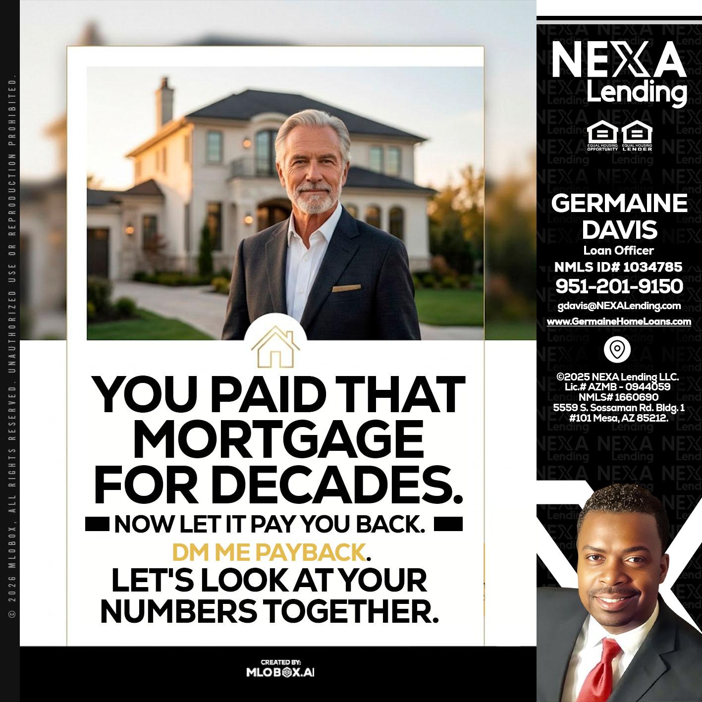 YOU PAID THAT MORTGAGE - Germaine Davis -Loan Officer
