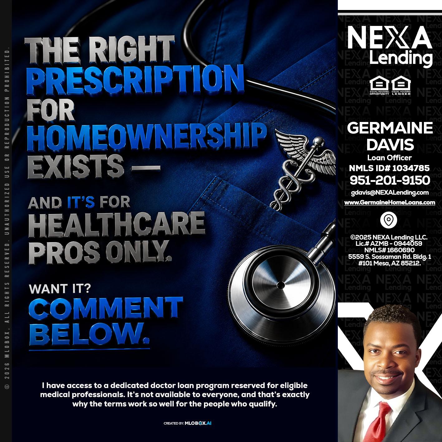 THE RIGHT PRESCRIPTION - Germaine Davis -Loan Officer