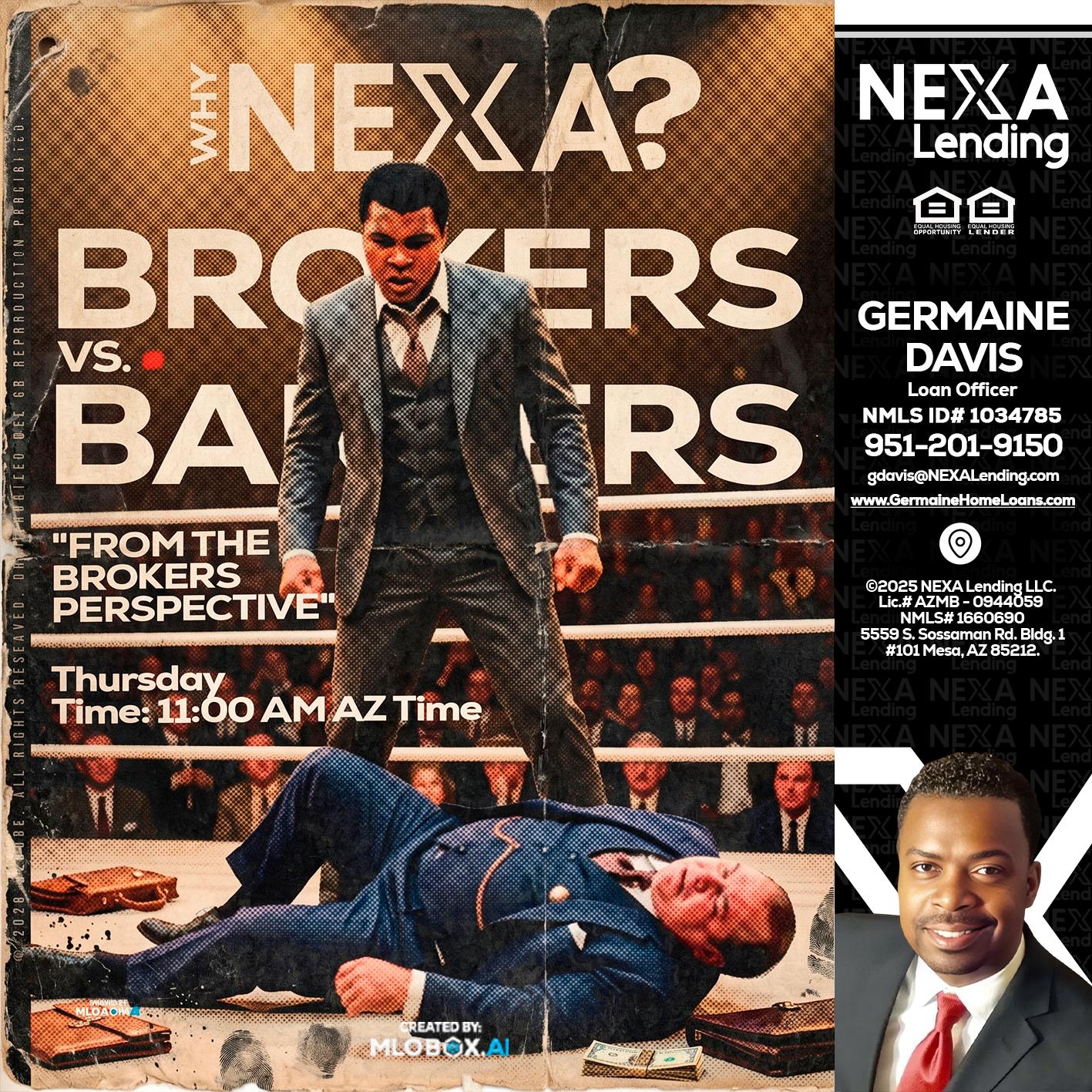 BANKER VS BROKERS - Germaine Davis -Loan Officer