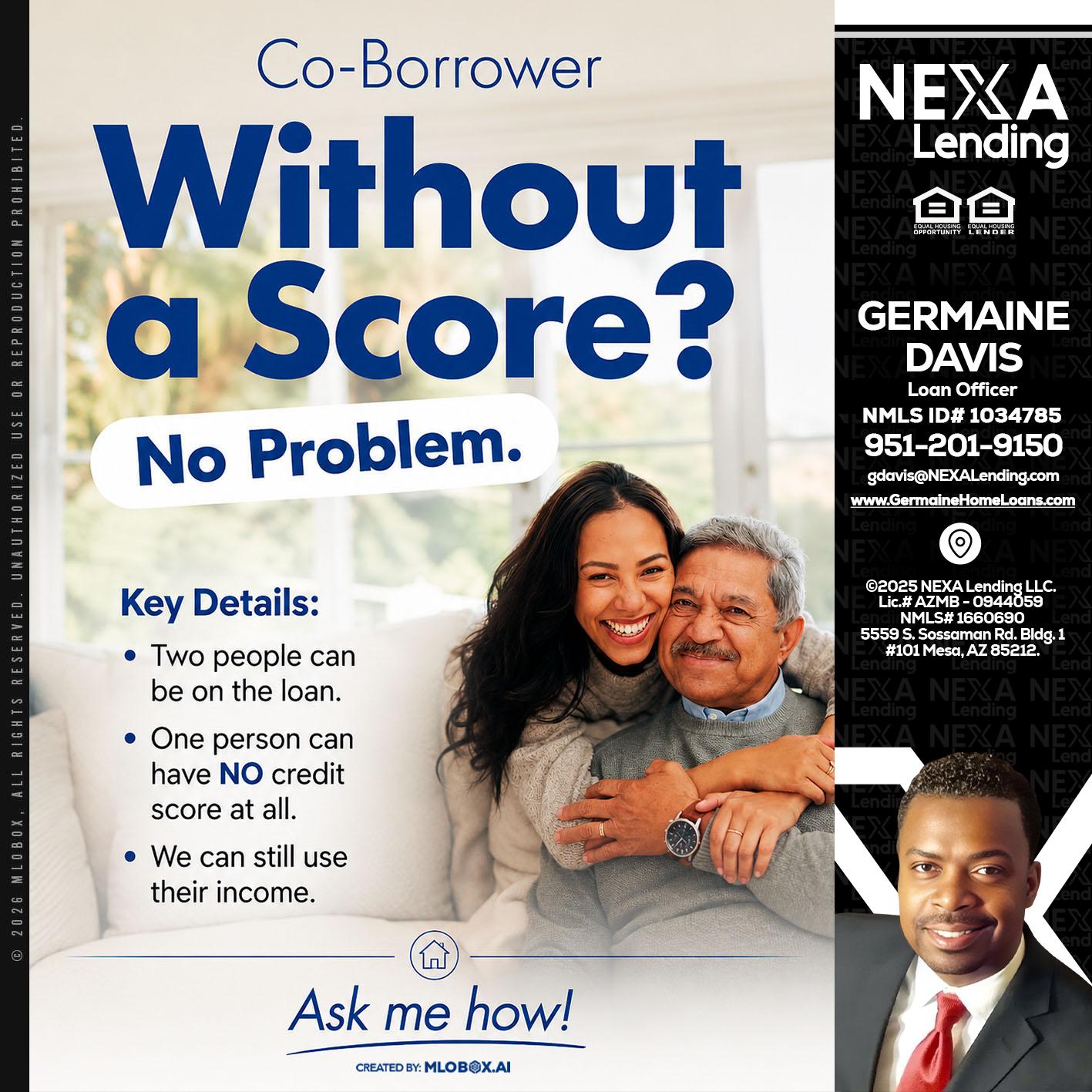 WITHOUT SCORE? - Germaine Davis -Loan Officer