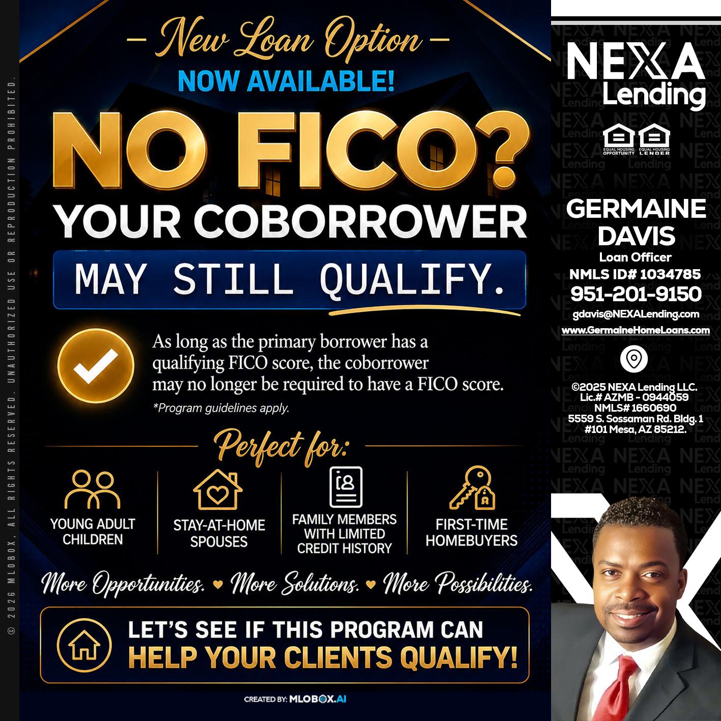 NO FICO - Germaine Davis -Loan Officer