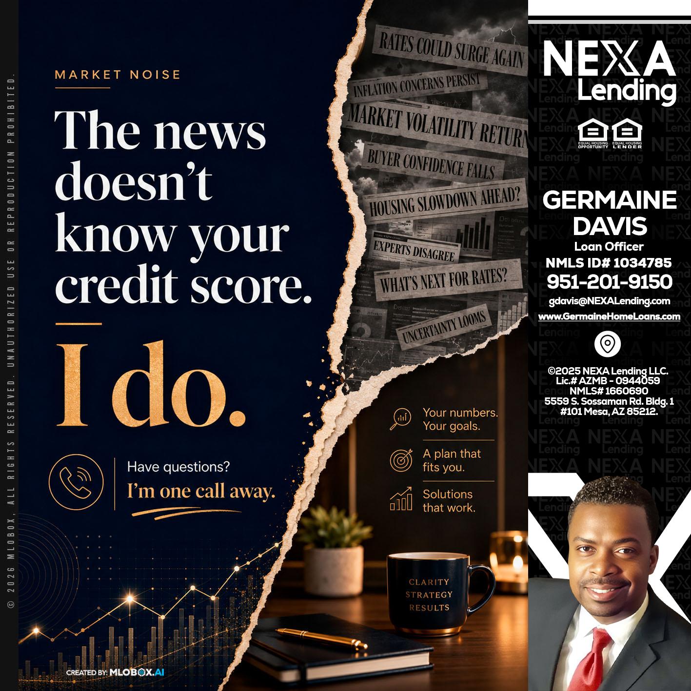 MARKET NOISE - Germaine Davis -Loan Officer