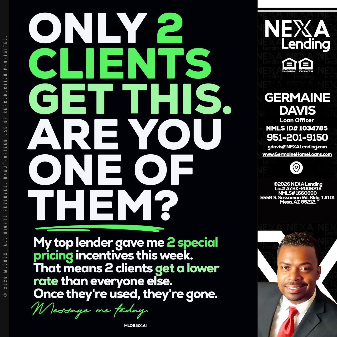 ONLY 2 CLIENTS - Germaine Davis -Loan Officer