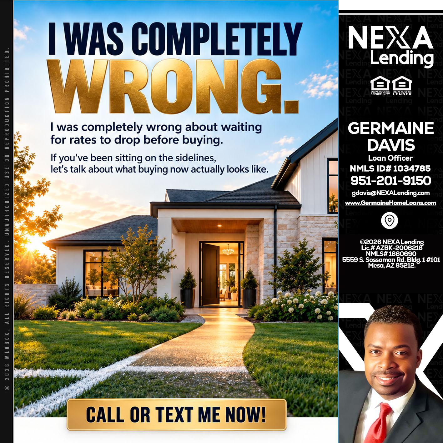 I WAS COMPLETELY WRONG - Germaine Davis -Loan Officer