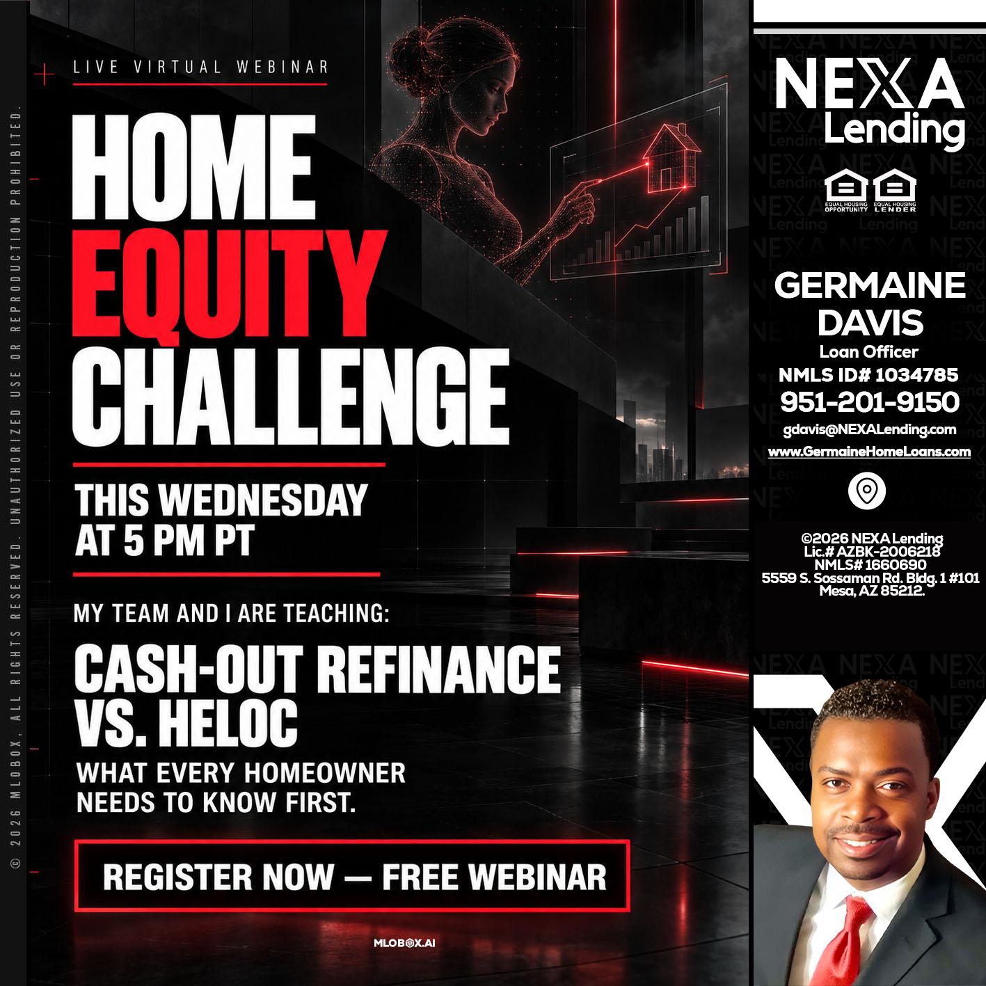 HOME EQUITY CHALLENGE - Germaine Davis -Loan Officer