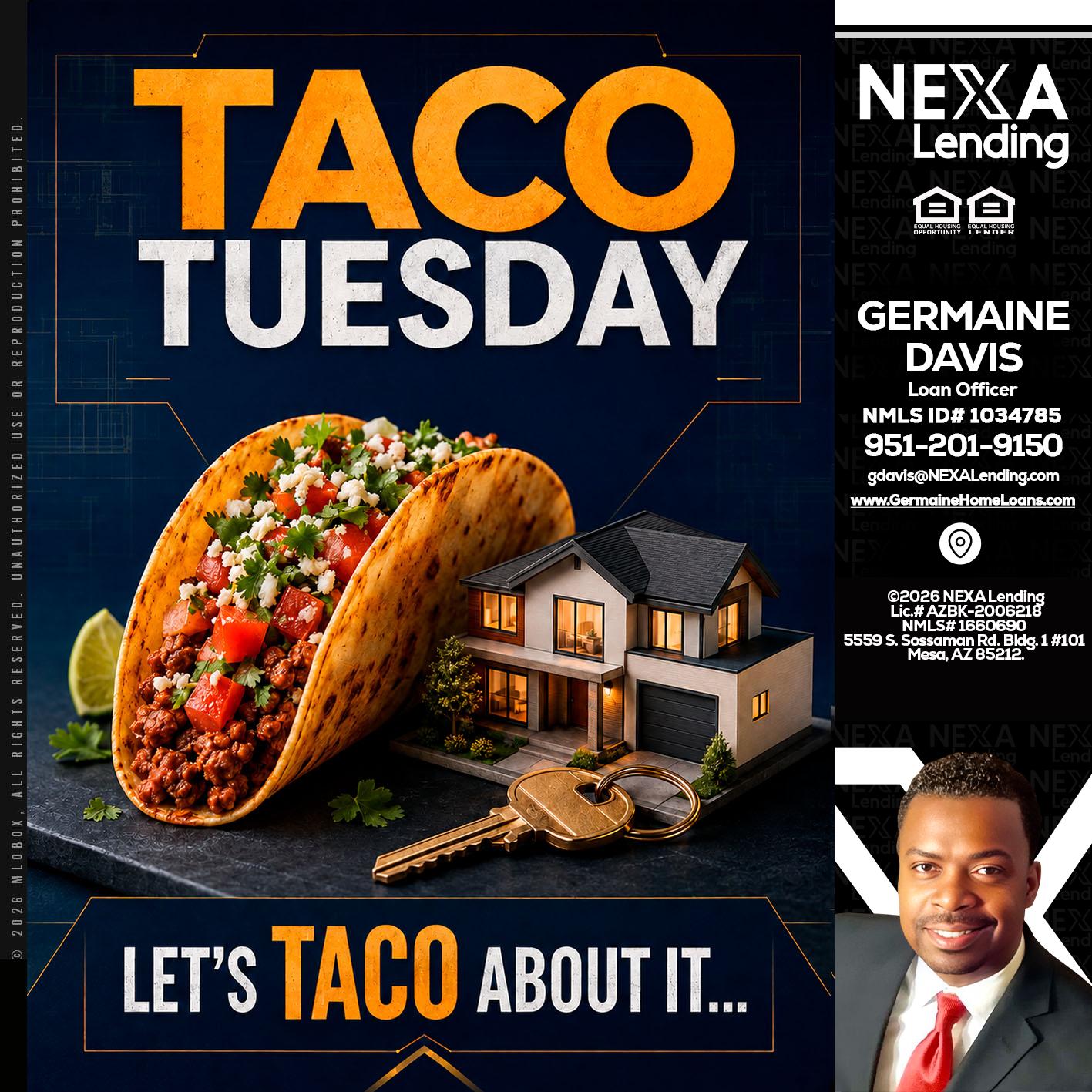 TACO TUESDAY - Germaine Davis -Loan Officer