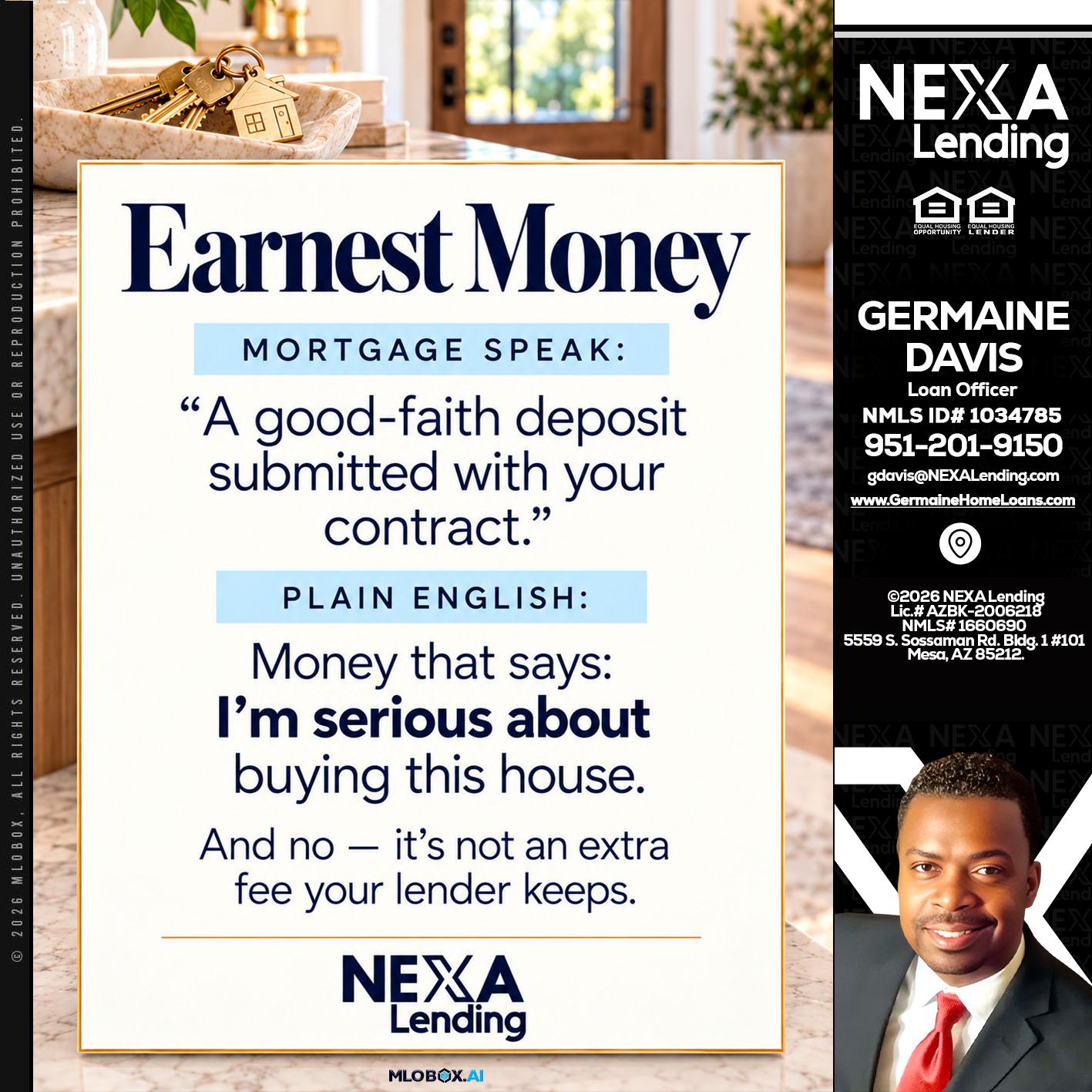 EARNEST MONEY - Germaine Davis -Loan Officer
