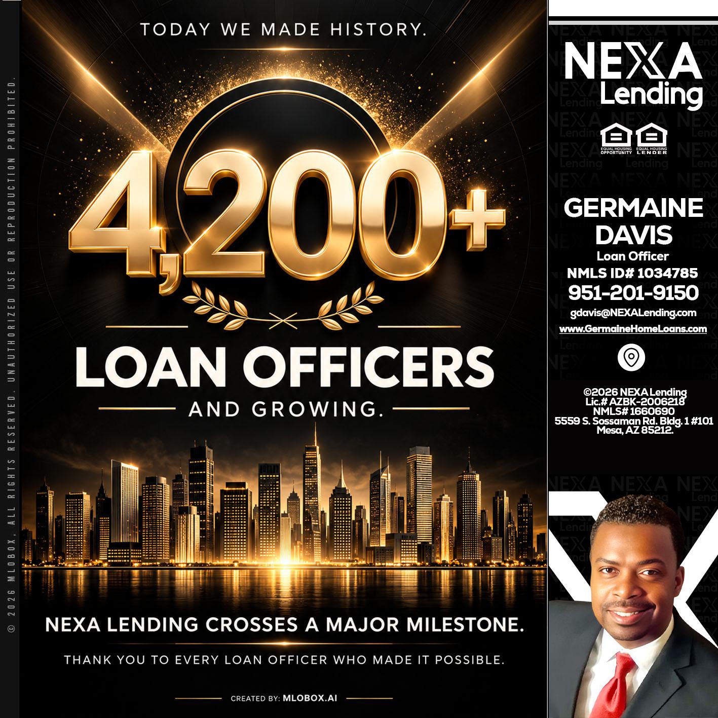 4200+. MLOs - Germaine Davis -Loan Officer
