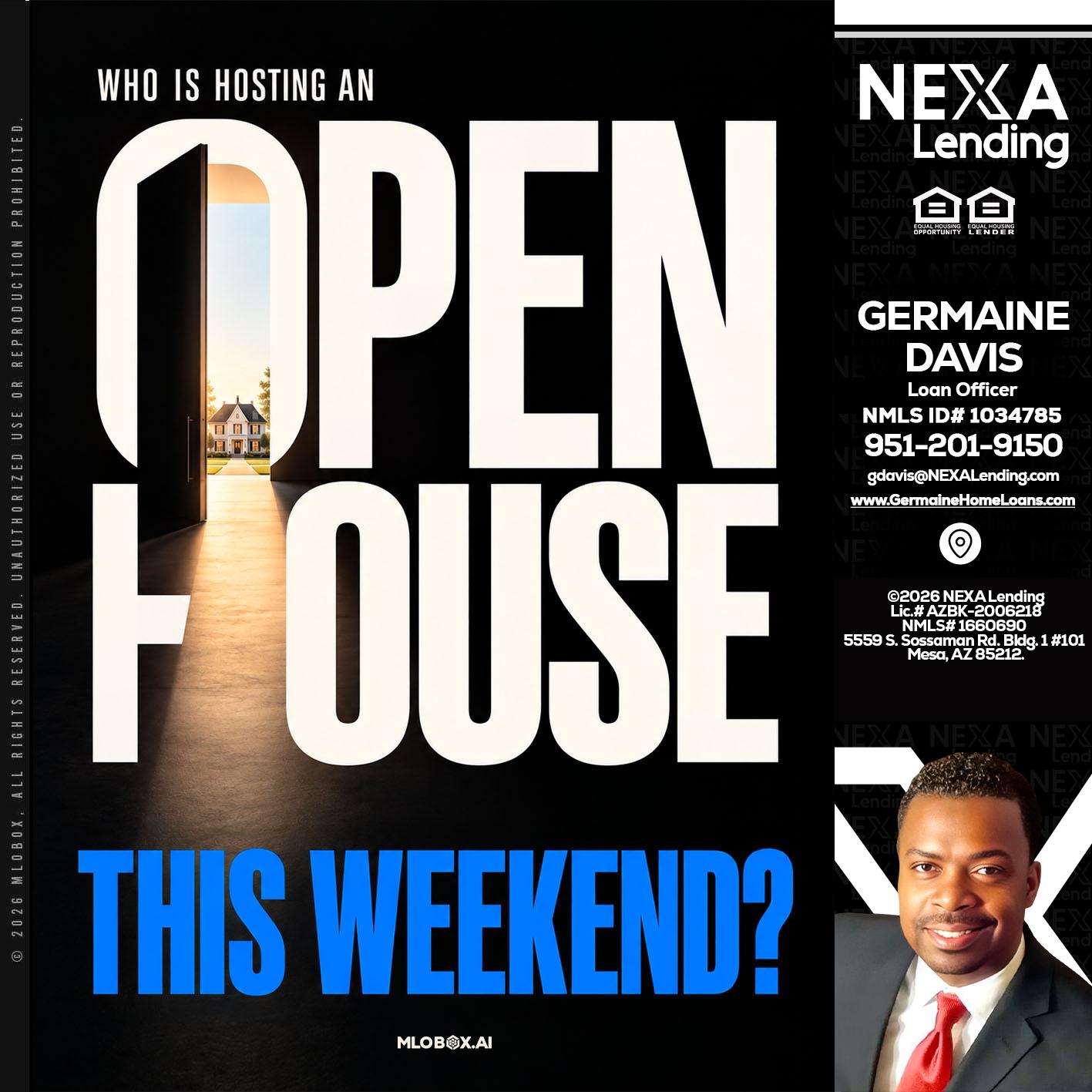 OPEN HOUSE - Germaine Davis -Loan Officer